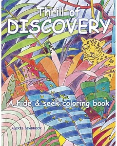 Thrill of Discovery: A Hide & Seek Coloring Book