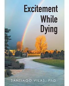 Excitement While Dying