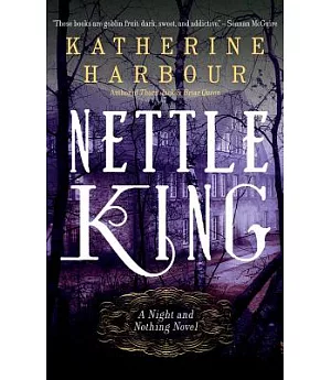 Nettle King: Library Edition