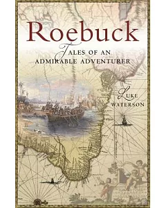 Roebuck: Tales of an Admirable Adventurer