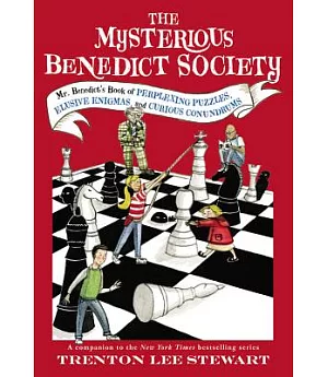Mr. Benedict’s Book of Perplexing Puzzles, Elusive Enigmas, and Curious Conundrums
