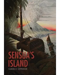 Sensua’s Island: An Historical Fantasy