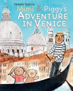Mimi and Piggy’s Adventure in Venice