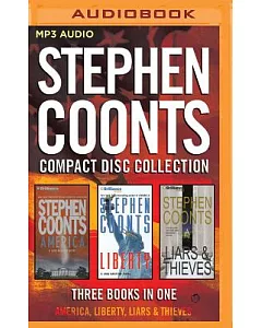Stephen Coonts Collection: America / Liberty / Liars / Thieves