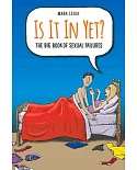Is It in Yet?: The Big Book of Sexual Failures
