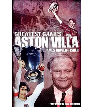 Aston Villa Greatest Games