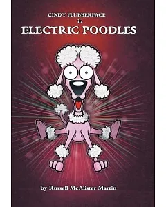 Cindy Flubberface in Electric Poodles