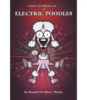 Cindy Flubberface in Electric Poodles