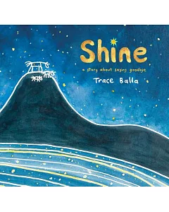 Shine: A Story About Saying Goodbye