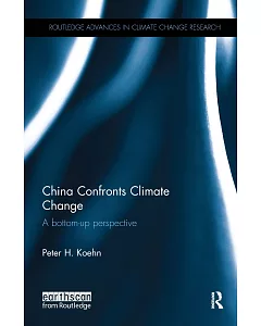 China Confronts Climate Change: A Bottom-up Perspective