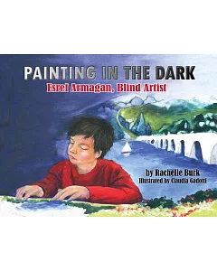 Painting in the Dark: Esref Armagan, Blind Artist