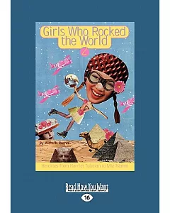 Girls Who Rocked the World 2: Heroines from Harriet Tubman to Mia Hamm: Easyread Large Edition