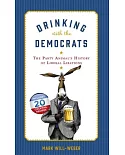 Drinking With the Democrats: The Party Animal’s History of Liberal Libations