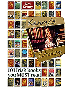Kenny’s Choice: 101 Irish Books You Must Read