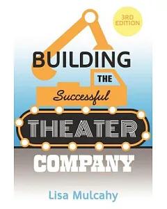 Building the Successful Theater Company