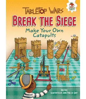 Break the Siege: Make Your Own Catapults