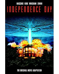 Independence Day: The Original Movie Adaptation