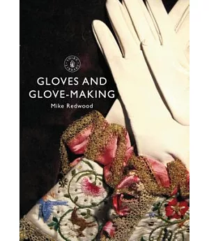 Gloves and Glove-Making
