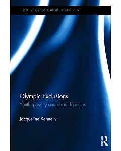 Olympic Exclusions: Youth, Poverty and Social Legacies