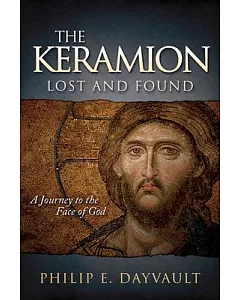 The Keramion, Lost and Found: A Journey to the Face of God