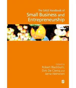 The Sage Handbook of Small Business and Entrepreneurship