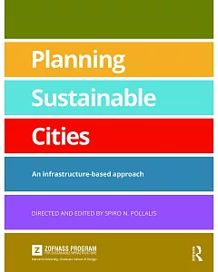 Planning Sustainable Cities: An Infrastructure-based Approach