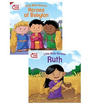Heroes of Babylon / Ruth: Flip Over Book