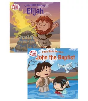 Elijah / John the Baptist: Flip Over Book