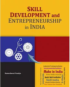 Skill Development and Entrepreneurship in India