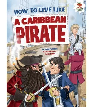 How to Live Like a Caribbean Pirate