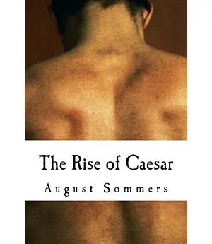 The Rise of Caesar