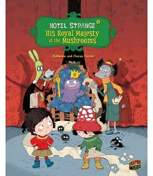 Hotel Strange 3: His Royal Majesty of the Mushrooms