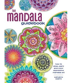 The Mandala Guidebook: how to draw, paint and color expressive mandala art