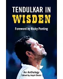 Tendulkar in Wisden: An Anthology