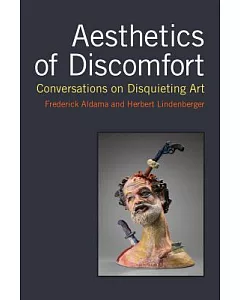 Aesthetics of Discomfort: Conversations on Disquieting Art