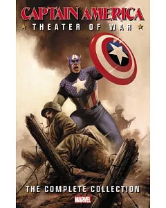Captain America Theater of War: The Complete Collection