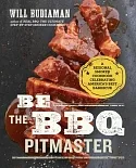 Be the BBQ Pitmaster: A Regional Smoker Cookbook Celebrating America’s Best Barbecue