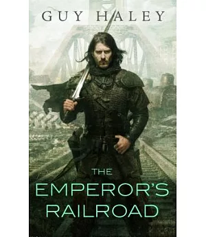 The Emperor’s Railroad: A Tale of the Dreaming Cities