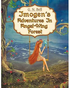 Imogen’s Adventures in Angel-wing Forest
