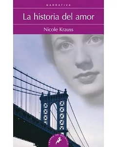 La historia del amor/ The History Of Love