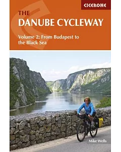 The Danube Cycleway: From Budapest to the Black Sea