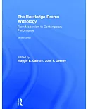 The Routledge Drama Anthology: Modernism to Contemporary Performance