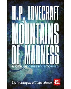 At the Mountains of Madness: And Other Creepy Stories