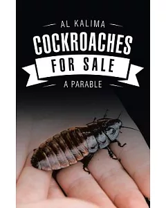 Cockroaches for Sale: A Parable