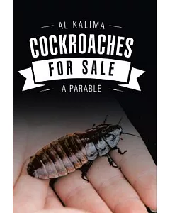 Cockroaches for Sale: A Parable