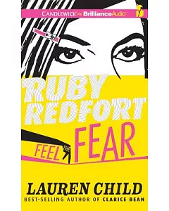 Ruby Redfort Feel the Fear: Library Edition