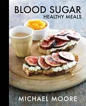 Blood Sugar: Healthy Meals