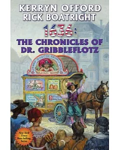 1636 the Chronicles of Dr. Gribbleflotz