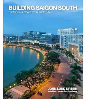 Building Saigon South: Sustainable Lessons for a Livable Future