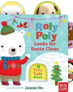 Roly Poly Looks for Santa Claus: A Tiny Tab Book